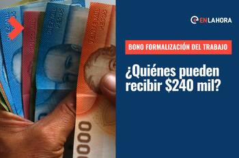 Bono por Formalización del Trabajo: ¿Quiénes pueden recibir $240 mil y cuándo se paga este aporte?