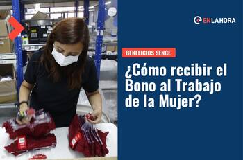 Bono al Trabajo de la Mujer: ¿Cuándo se paga el beneficio del SENCE y cuáles son los requisitos?