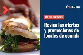 Día Internacional del Sándwich: Conoce qué ofertas y promociones hay este jueves 3 de noviembre