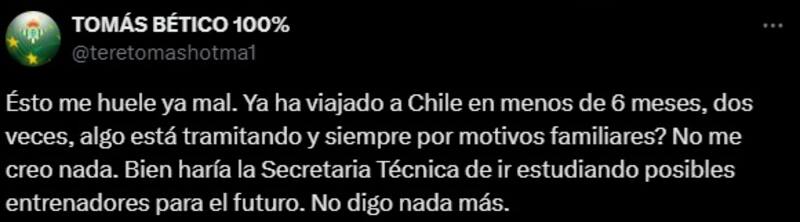 Los hinchas del Betis están descontentos con el viaje del Ingeniero a Chile.