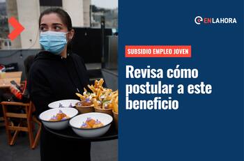 Subsidio al Empleo Joven: Conoce cómo postular al beneficio que entrega hasta $570 mil