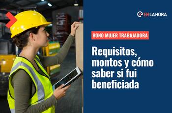 Bono Mujer Trabajadora: ¿Cuáles son sus requisitos y cómo saber si fui beneficiada?