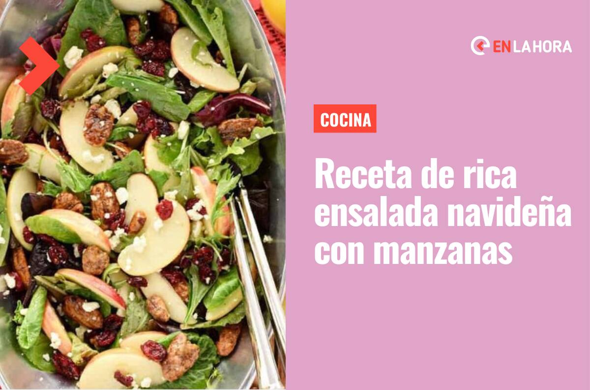 Receta de ensalada navideña de manzana: Una fiesta de sabor para preparar en casa