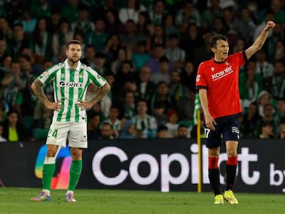 Los goles del doloroso empate del Betis ante Osasuna que lo complica en la carrera por ir a Champions