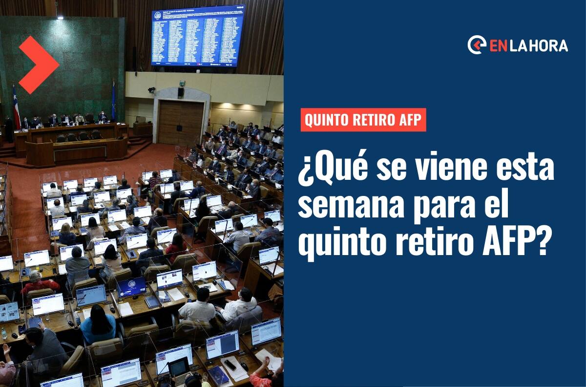 Quinto Retiro AFP: ¿Qué se viene esta semana para el proyecto y cuándo podría ser aprobado?