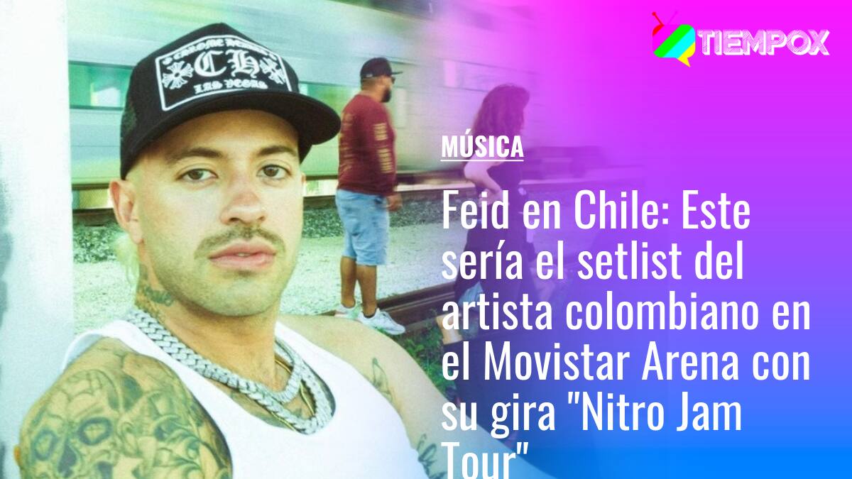 Feid en Chile: Este sería el setlist del artista colombiano en el Movistar Arena con su gira "Nitro Jam Tour"