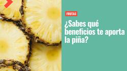 Piña: ¿Sabes qué beneficios y vitaminas te aporta ingerir esta fruta?
