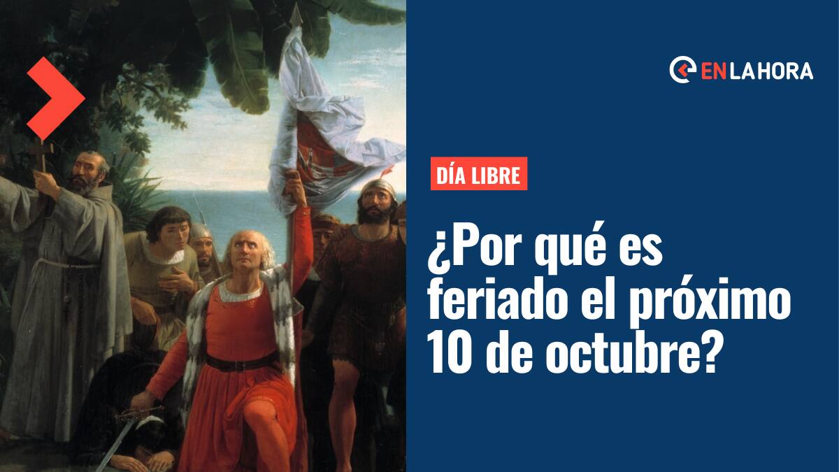 Revisa por qué es feriado el 10 de octubre y cuándo son los próximos feriados
