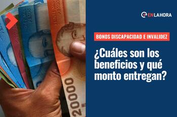 Bonos de discapacidad e invalidez: ¿Qué beneficios se entregan y cuáles son los montos a recibir?