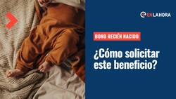 Subsidio Familiar al Recién Nacido: ¿Qué trámite debo hacer para solicitar este beneficio?