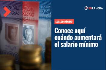 Reajuste Sueldo Mínimo: ¿Cuándo se realizará el alza y en cuánto aumentará el ingreso mínimo?