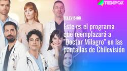 Este es el programa que reemplazará en Chilevisión a la teleserie turca "Doctor Milagro"
