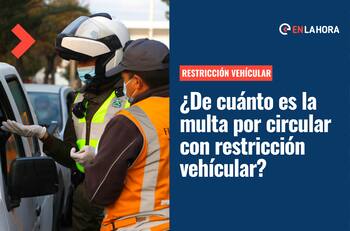 Restricción Vehicular: ¿De cuánto es la multa si me pillan manejando un vehículo con restricción?