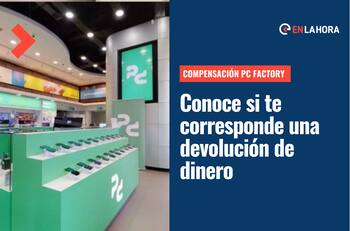 Compensación PC Factory: Revisa con tu RUT si te corresponde una devolución de dinero