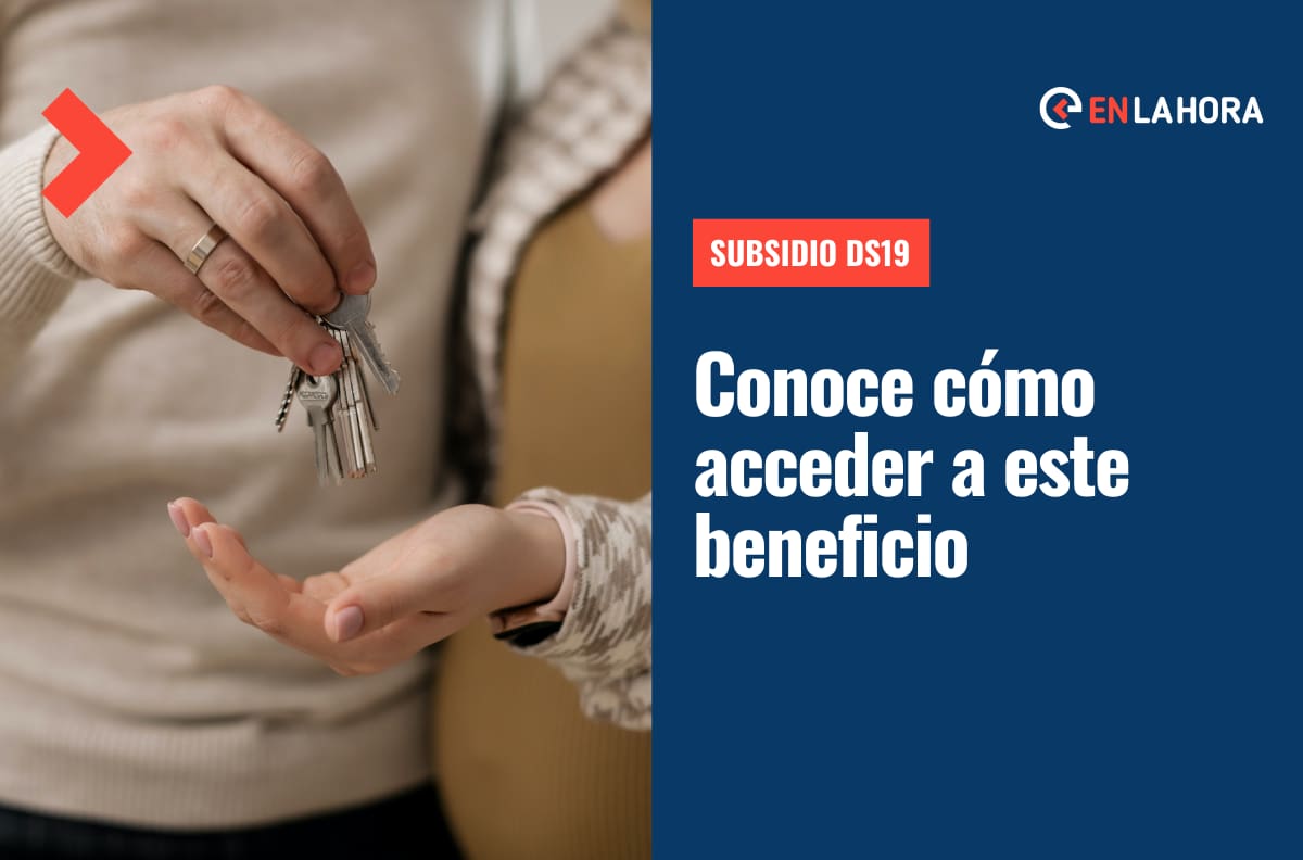 Subsidio DS19: ¿Cómo acceder al aporte que entrega $30 millones para la casa propia?