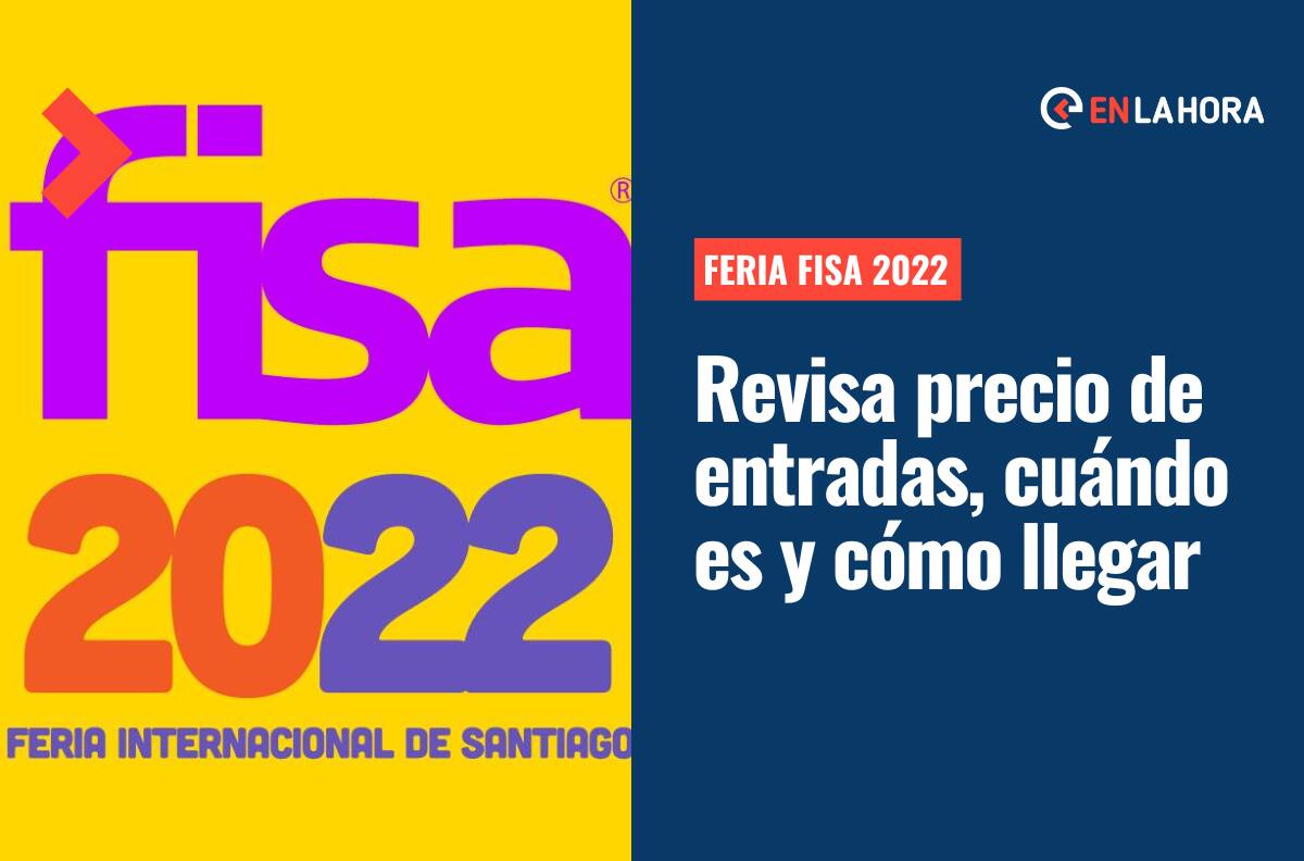 Feria FISA 2022: ¿Cuándo es, cómo comprar entradas y qué artistas se presentarán?