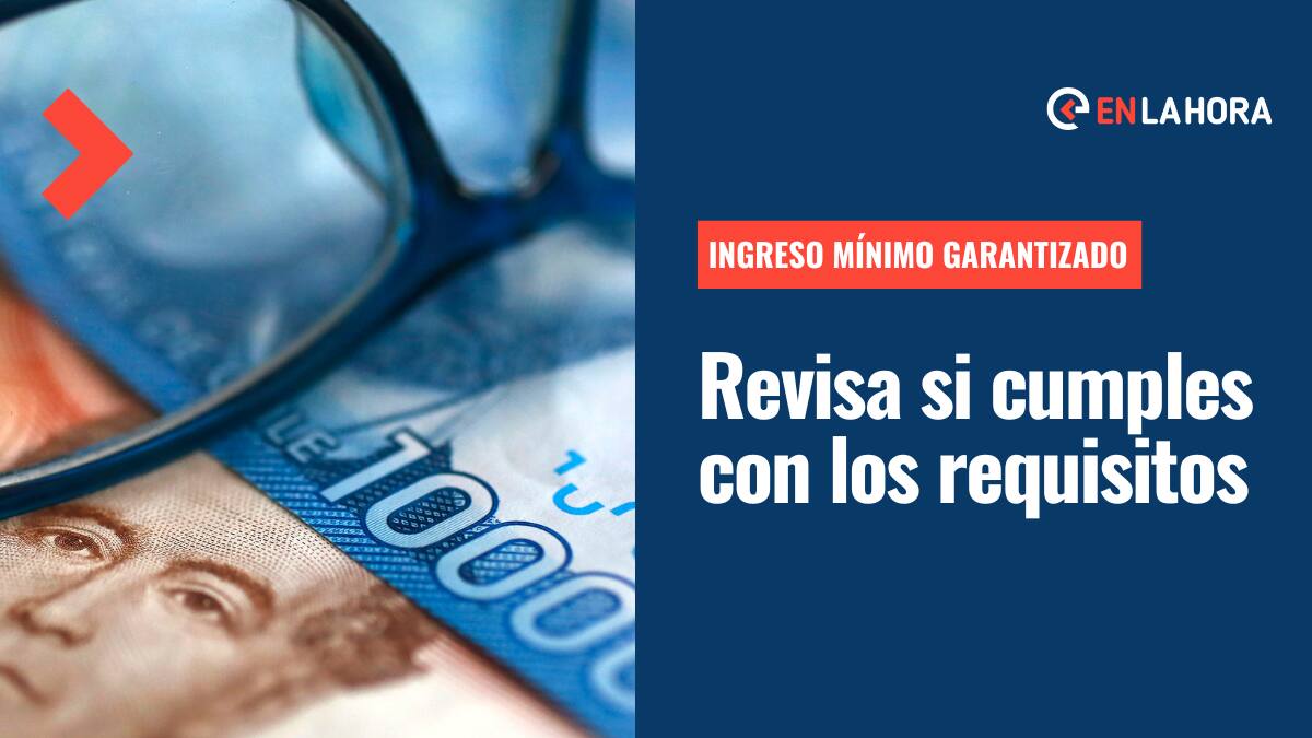 Ingreso Mínimo Garantizado: Revisa si comples con los requisitos y cómo postular al IMG