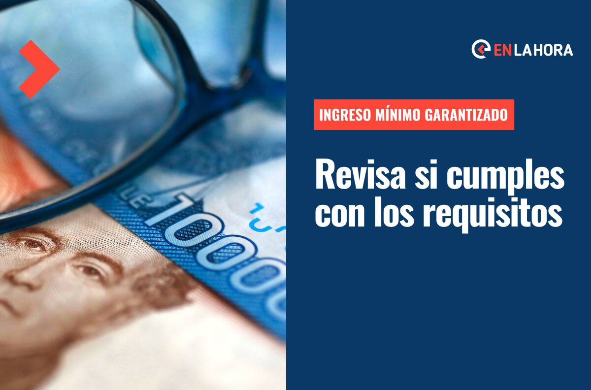 Ingreso Mínimo Garantizado: Revisa si comples con los requisitos y cómo postular al IMG