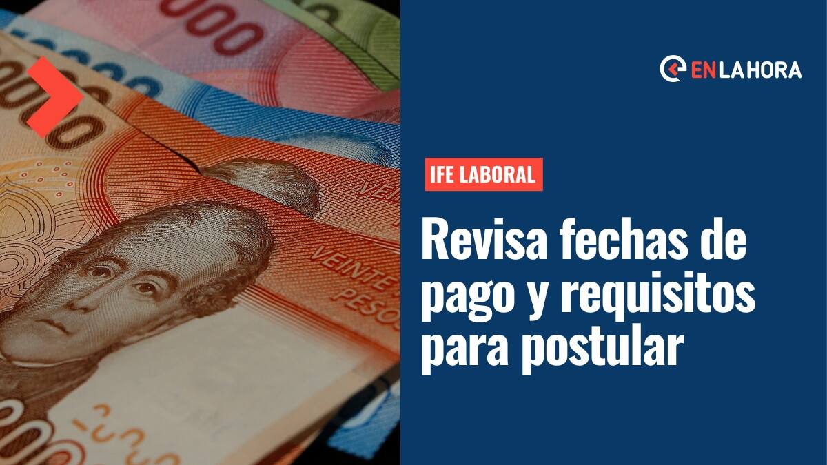 IFE Laboral: Cuáles son las fechas de pago y los requisitos para postular en mayo