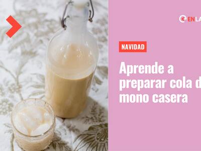 Receta de cola de mono casera: Así puedes preparar este delicioso trago de Navidad en tu hogar