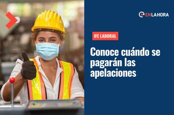 IFE Laboral: Revisa cuándo se pagarán las apelaciones del aporte de hasta $300 mil
