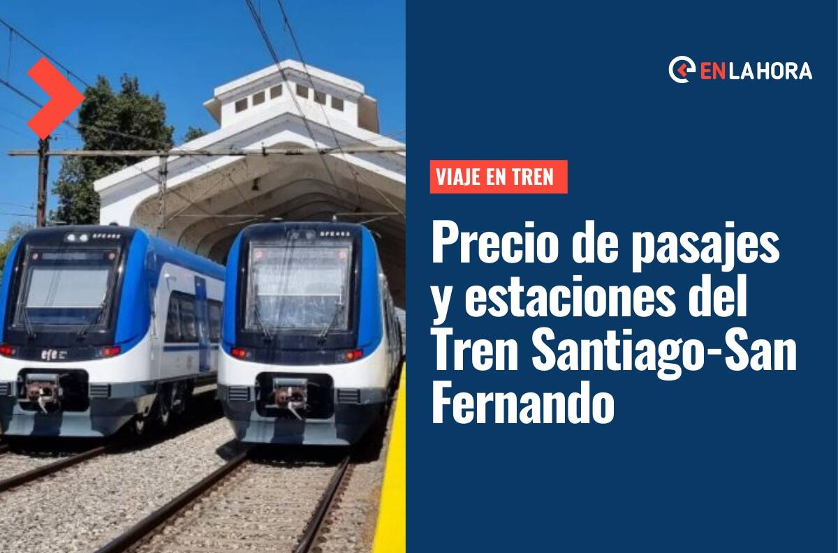 Tren Santiago-San Fernando: Revisa el precio de los pasajes y en qué estaciones se detiene