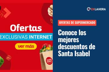 Ofertas en supermercados Santa Isabel: Revisa los más de 390 productos con descuentos por internet