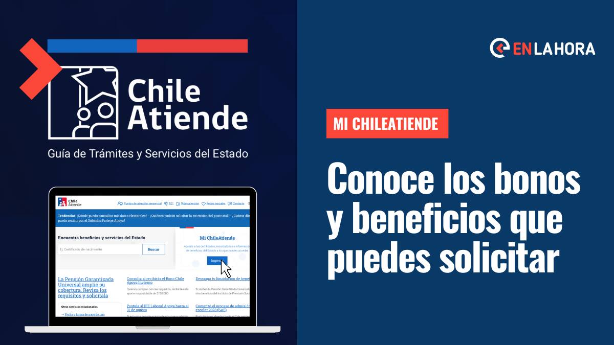 Mi ChileAtiende: Ingresa tu Clave Única para conocer los bonos y beneficios que puedes cobrar según tu RUT