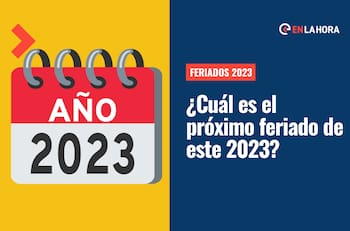 Feriados 2023: ¿Cuándo es el próximo día festivo del año  y cuál es el motivo de su celebración?
