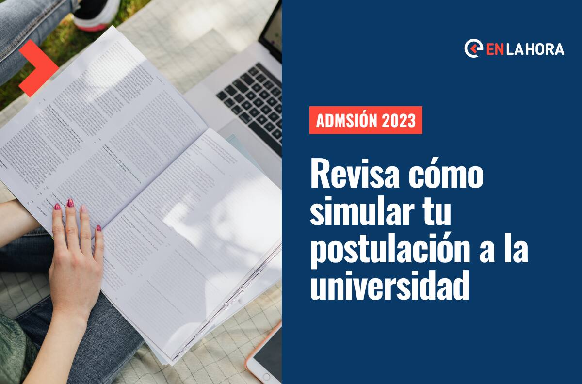PAES 2022: Revisa cómo utilizar el simulador de postulación a las universidades