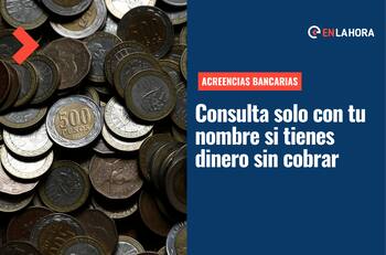 Acreencias Bancarias: Conoce dónde puedes revisar si tienes dineros olvidados
