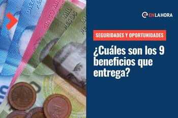 Chile Seguridades y Oportunidades: Conoce cuáles son los 9 beneficios que entrega y cuándo se pagan