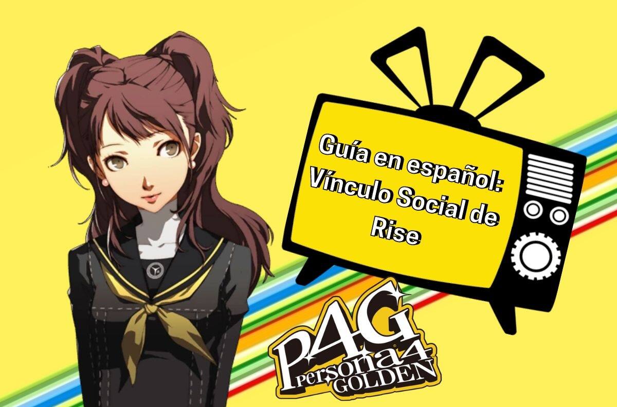 Persona 4 | Guía de Vínculo Social Rise: Revisa todas las respuestas correctas de su Social Link