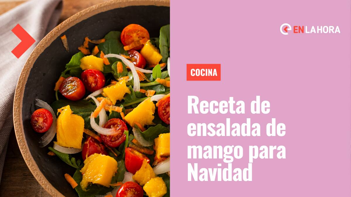 Receta de ensalada para Navidad: Conoce cómo preparar este rico plato con mango y tomates cherry