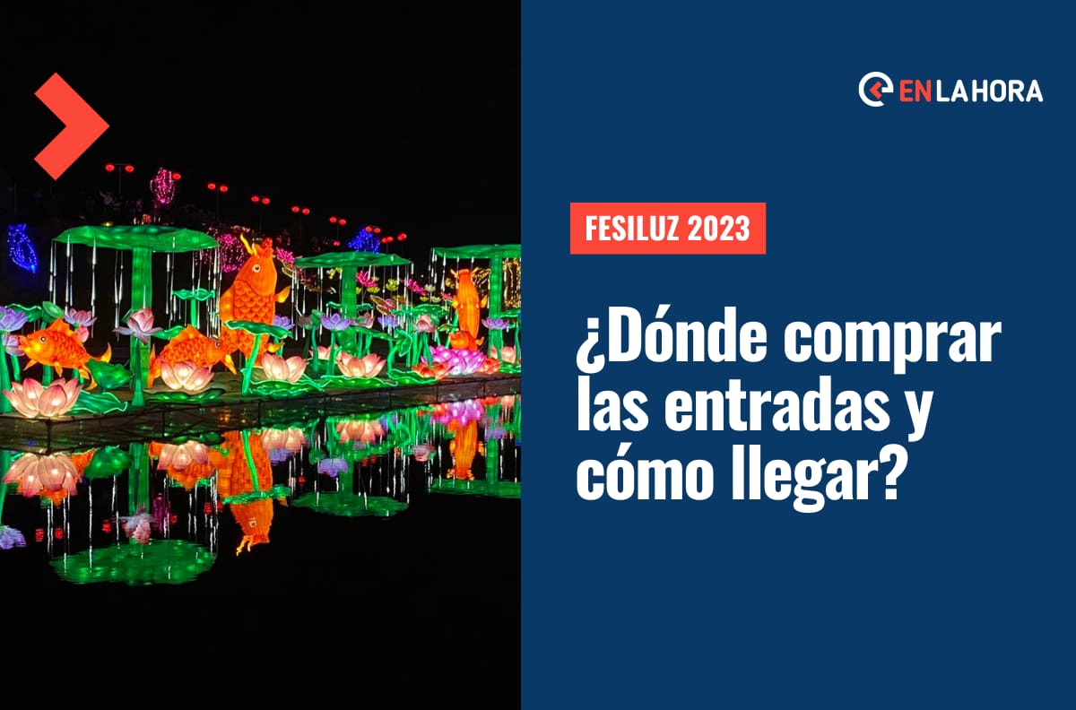 Fesiluz: ¿Cuánto vale la entrada, dónde se compra, cómo llegar y hasta cuándo estará en Santiago?