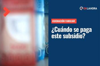 Asignación Familiar: ¿Cuándo se paga este beneficio en septiembre y quiénes lo reciben?