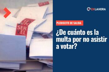 Plebiscito de Salida será obligatorio: ¿De cuánto es la multa en caso de no votar este 4 de septiembre?
