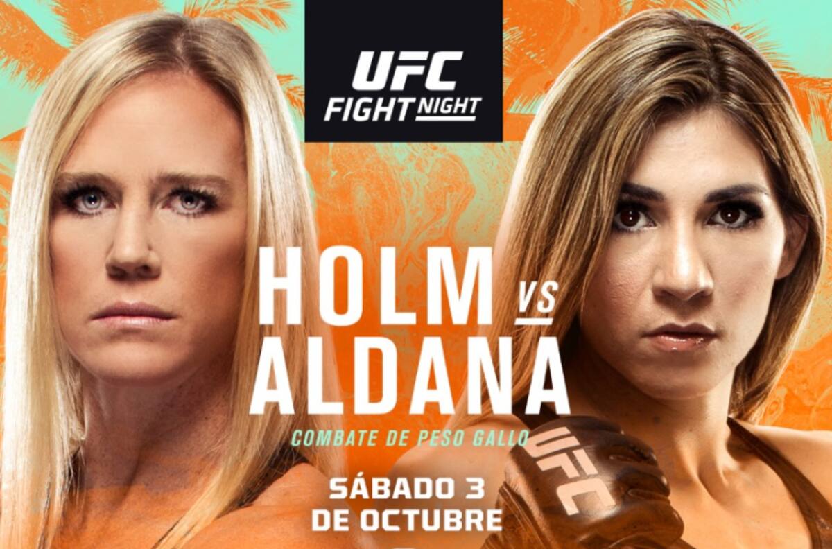 UFC Fight Night: Holly Holm e Irene Aldana animarán los combates estelares