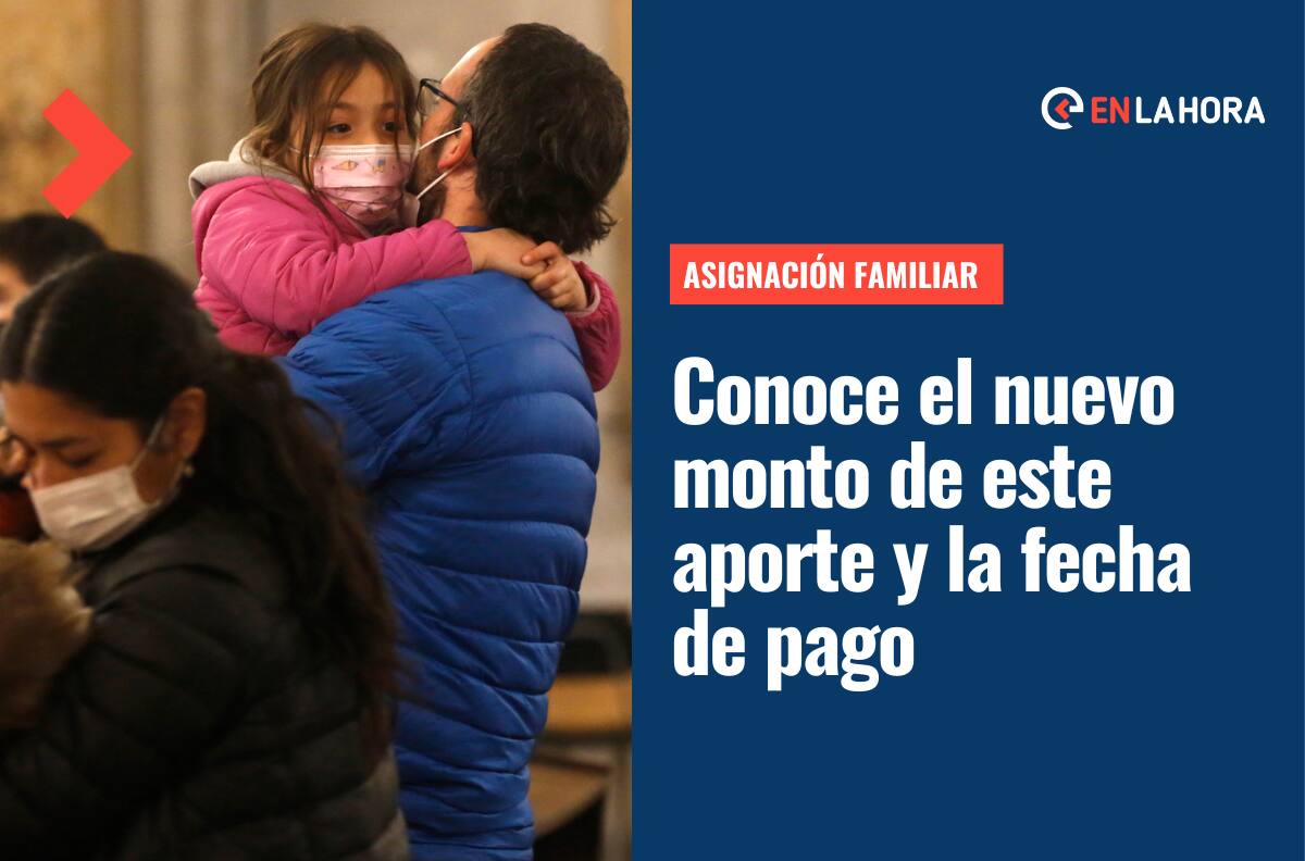 Asignación Familiar: ¿Cuál es el nuevo monto de agosto y cómo puedo postular al beneficio?