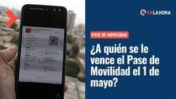 Pase de Movilidad: Revisa a quiénes se les inhabilita el documento desde este domingo 1 de mayo