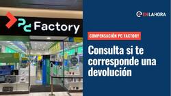 Compensación PC Factory: Revisa con tu RUT si te corresponde esta devolución de dinero