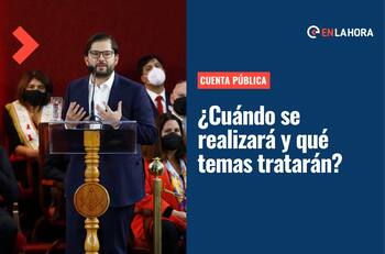 Cuenta Pública: ¿Cuándo será primer discurso del Presidente Boric y cuáles son los temas a tratar?