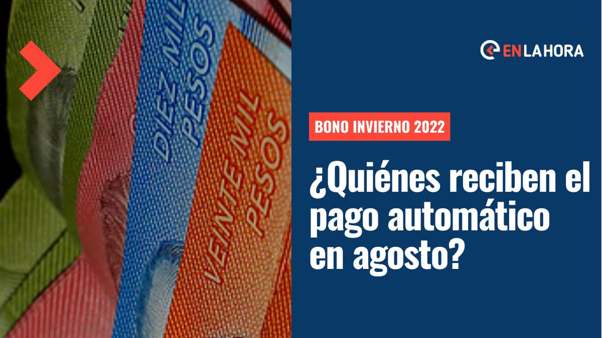 Bono Invierno: ¿Quiénes reciben automáticamente el pago de 120.000 y cuándo se pagará?