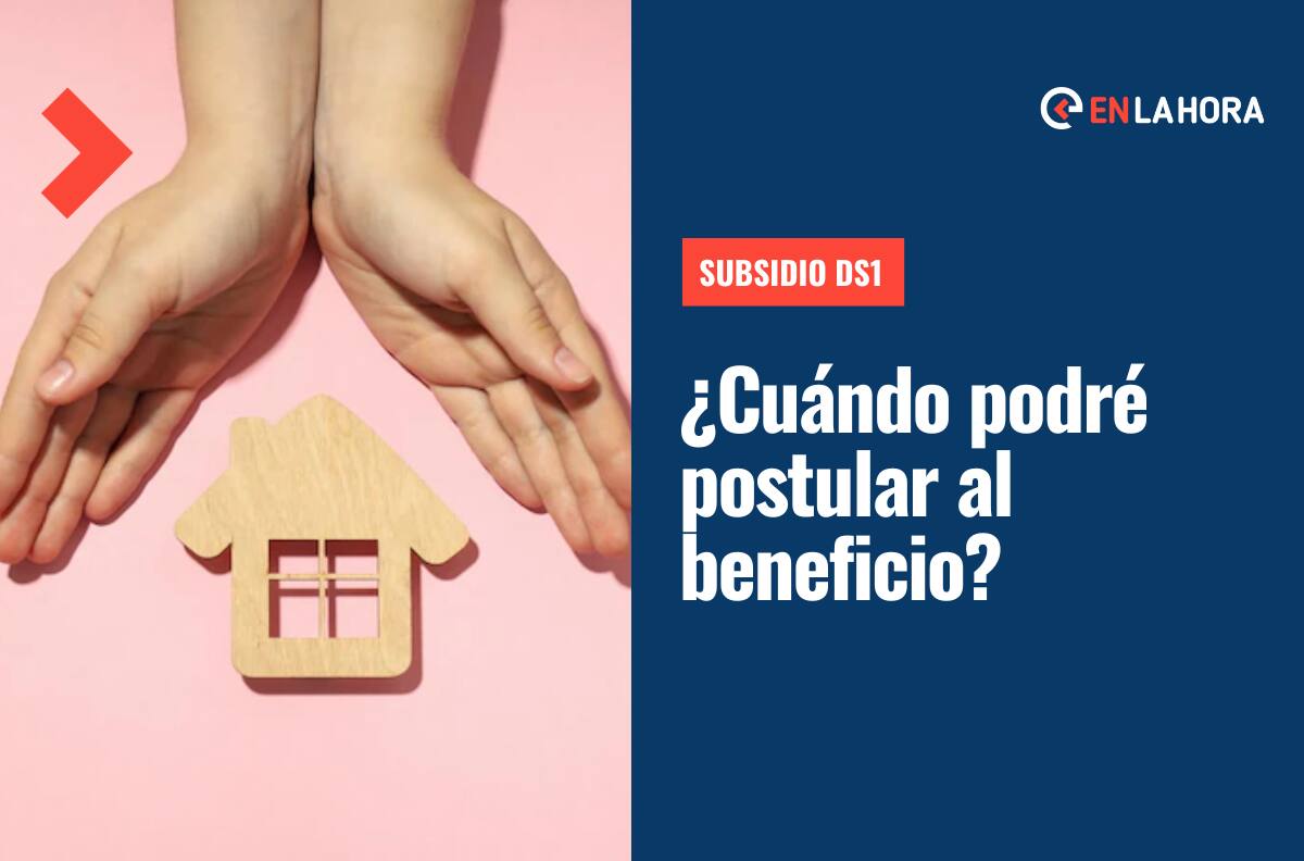 Subsidio DS1: Revisa cuándo son las nuevas postulaciones y las viviendas a las que puedes acceder