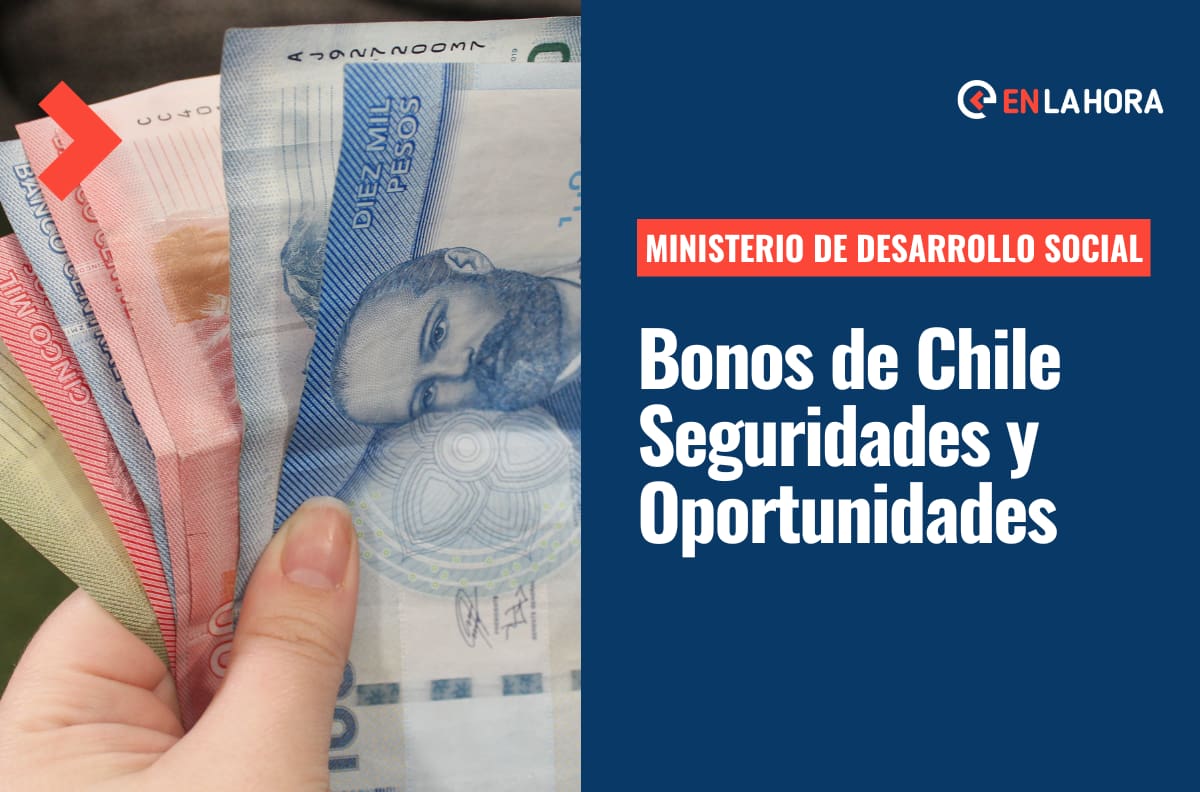 Chile Seguridades y Oportunidades: ¿Cómo ser parte y recibir hasta 9 bonos?