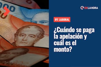 IFE Laboral: ¿Cuándo se paga la apelación y cuál es el monto que recibiré?