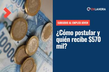 Subsidio al Empleo Joven: Conoce cómo postular al SEJ y quiénes podrán recibir más de $570 mil