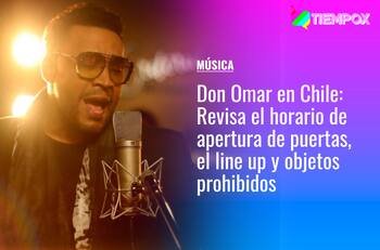 Don Omar en Chile: Revisa el horario de apertura de puertas, el line up y objetos prohibidos para el festival "El Choli se muda a Santiago"
