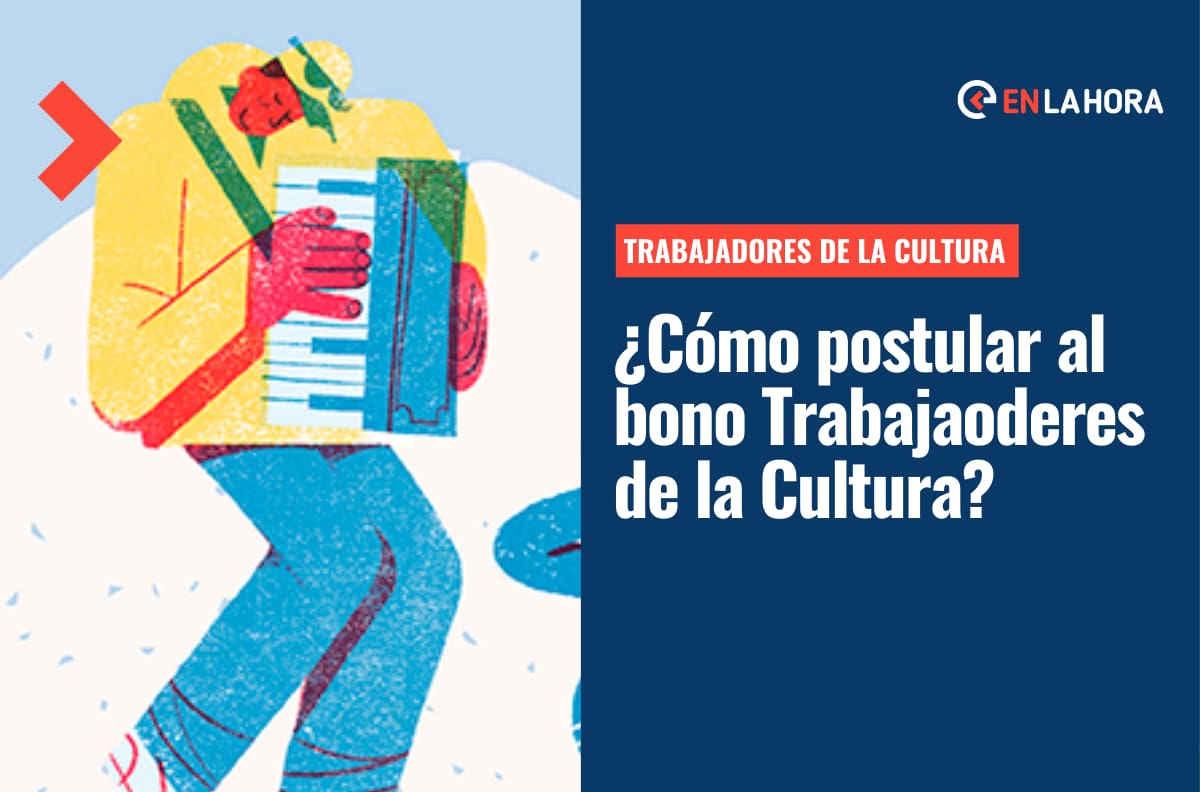 Bono Trabajadores de la Cultura: ¿De cuánto es el monto y desde cuándo puedo postular?