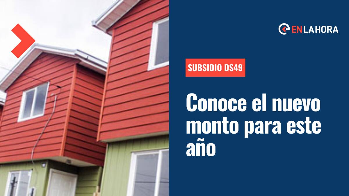 Subsidio DS49: Conoce el monto que otorga este beneficio y cuándo inician las postulaciones